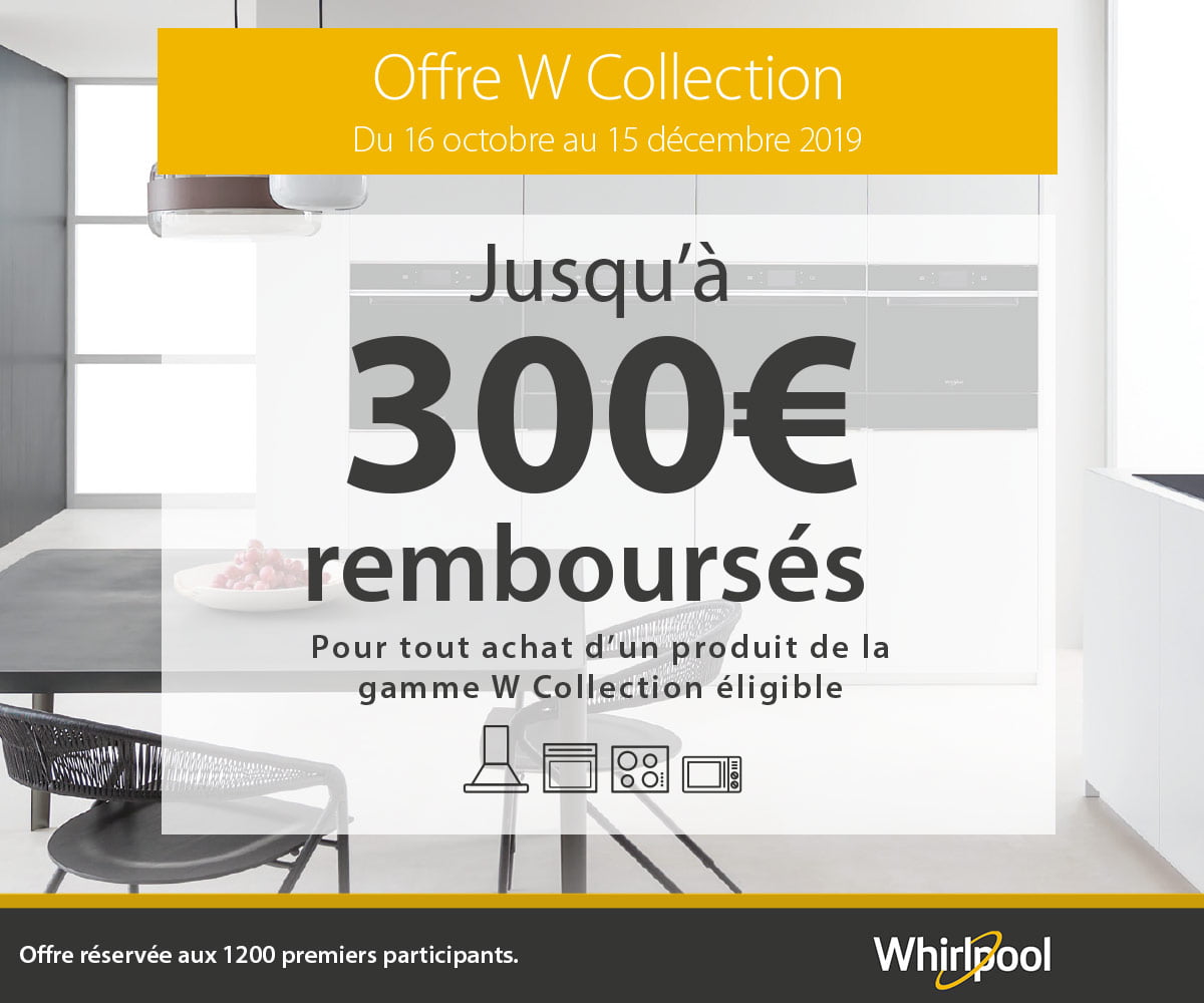 Offre cuisson W Collection Whirlpool Offre cuisson W Collection Whirlpool